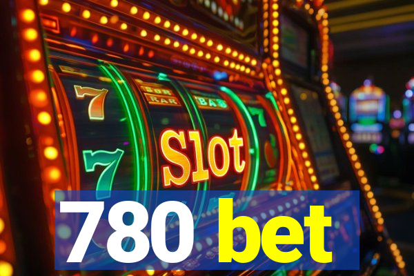 780 bet